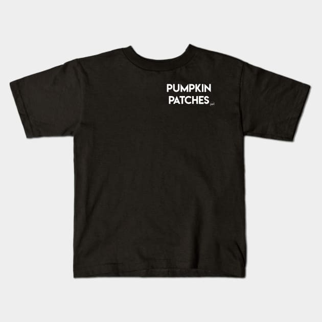 Pumpkin Patches Kids T-Shirt by LazaAndVine